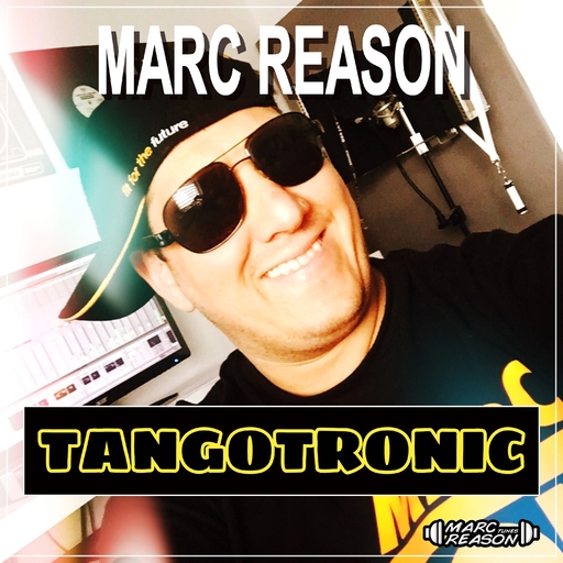 Marc Reason - TangoTronic