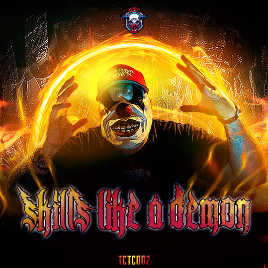 TerrorClown - Skills Like a Demon