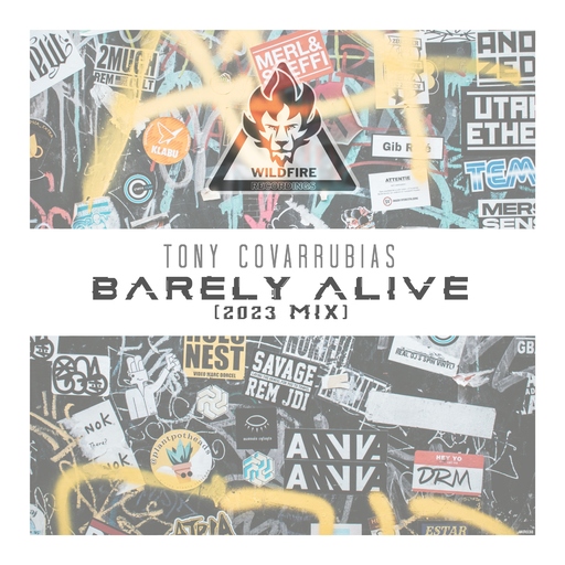Tony Covarrubias - Barely Alive