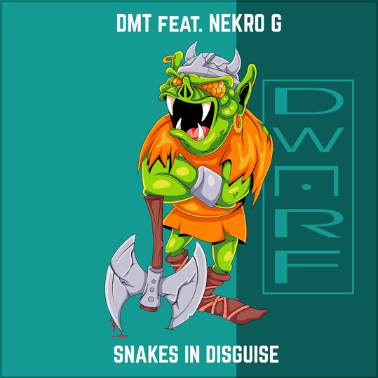 DMT feat. Nekro G - Snakes in Disguise