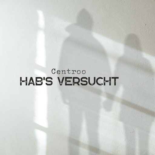 Centroo - Hab's versucht