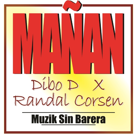 Dibo D & Randal Corsen - Mañan