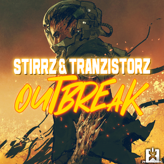 Stirrz & TranzistorZ - Outbreak