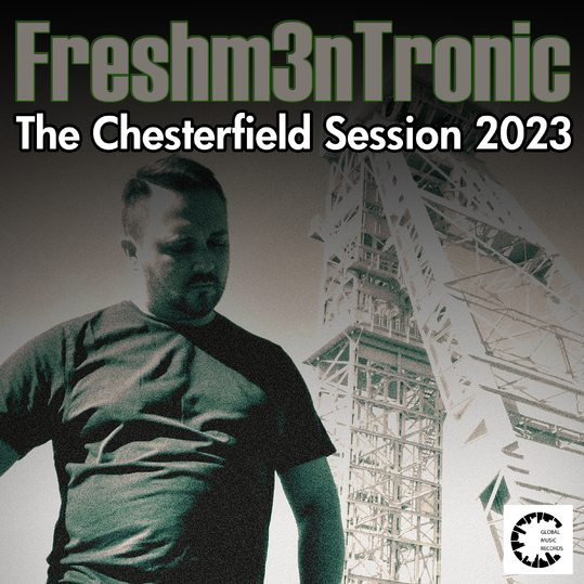 Freshm3nTronic - The Chesterfield Session 2023