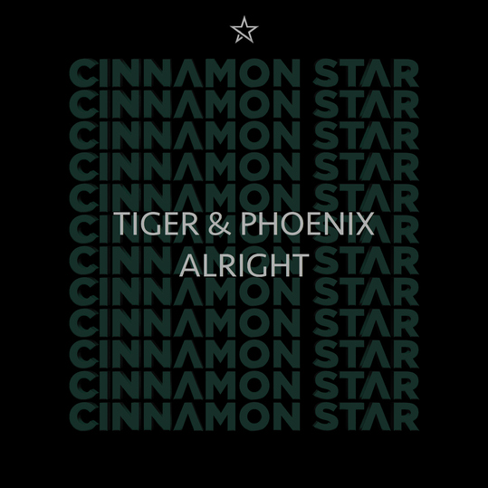 Tiger & Phoenix - Alright