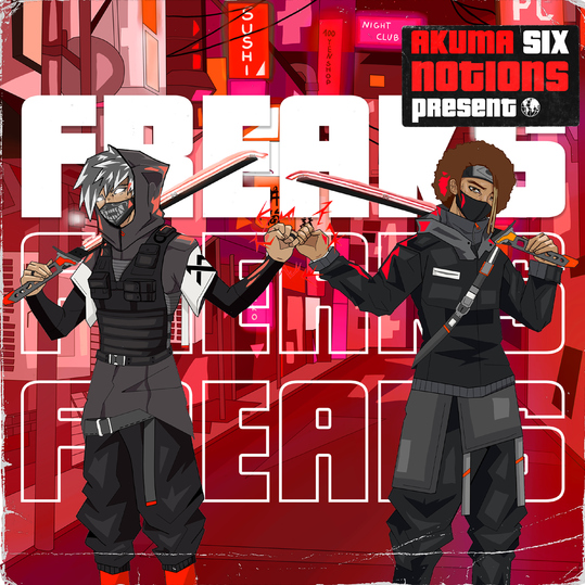 AKUMA SIX & Notions - FREAKS