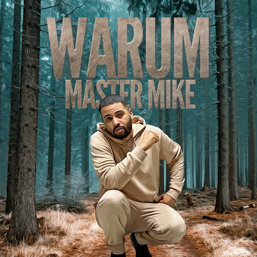 Master Mike - Warum