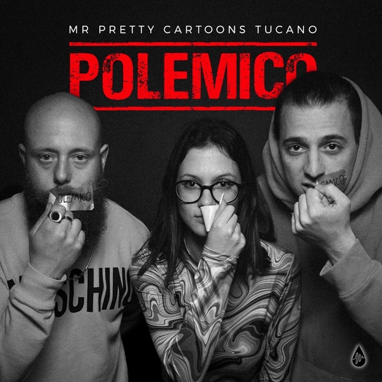 Mr. Pretty, Tucano & Cartoons - Polemico