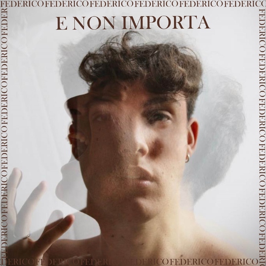 Federico - E non importa