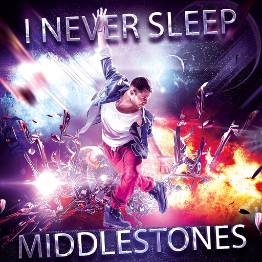 Middlestones - I Never Sleep