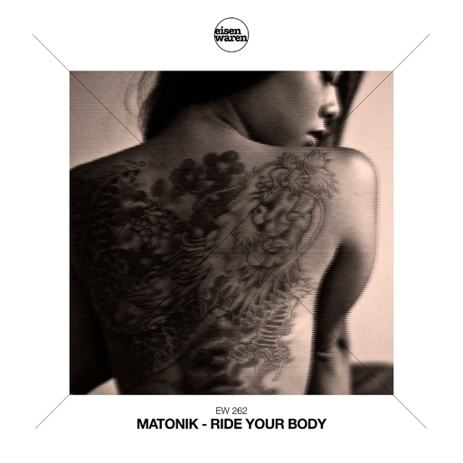 Matonik - Ride Your Body