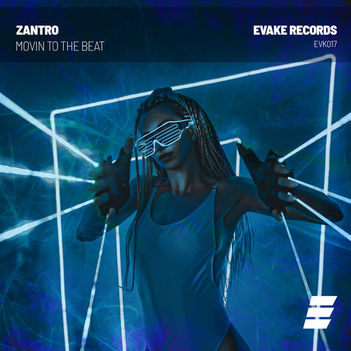 Zantro - Movin to the Beat