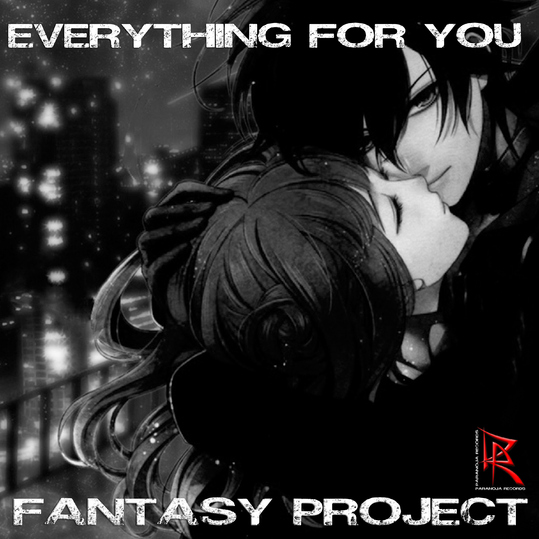 Fantasy Project - Everything for You