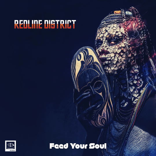 Redline District - Feed Your Soul