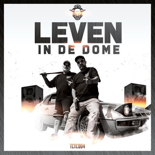 TerrorClown & S.T.U.R.M. - Leven in De Dome