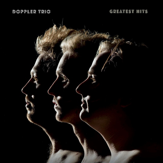 Doppler Trio - Greatest Hits