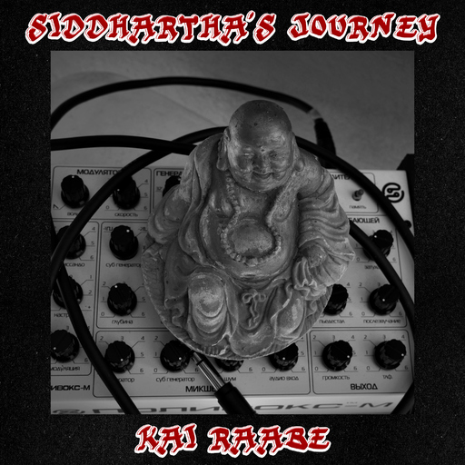 Kai Raabe - Siddhartha´s Journey