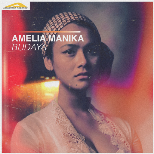 Amelia Manika - Budaya