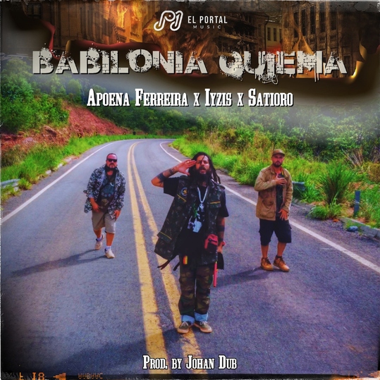 Apoena Ferreira, Iyzis & Satioro - Babilonia Queima