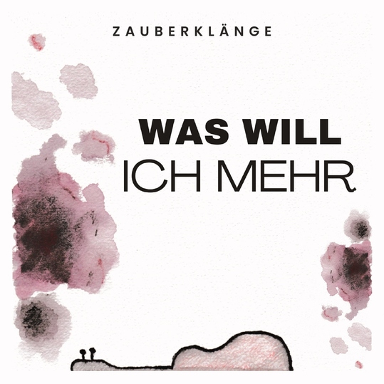 Zauberklänge - Was will ich mehr