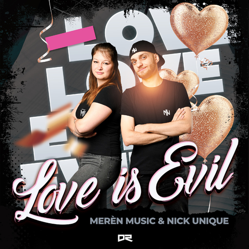 Merèn Music & Nick Unique - Love Is Evil