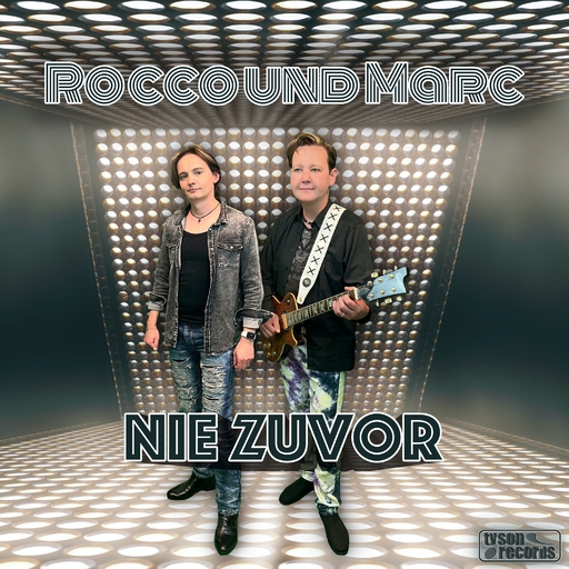 Rocco und Marc - Nie zuvor