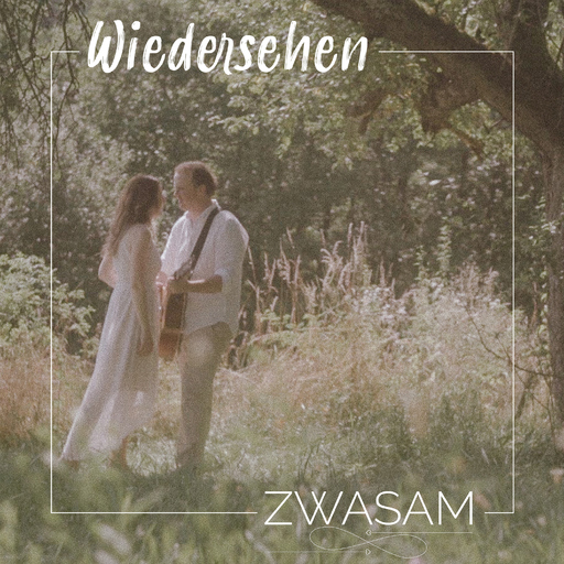 ZWASAM - Wiedersehen