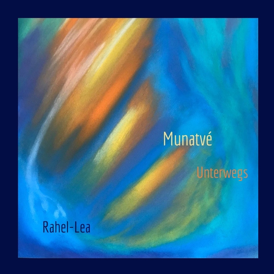 Rahel-Lea - Unterwegs