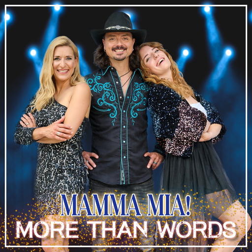 More Than Words - MAMMA MIA