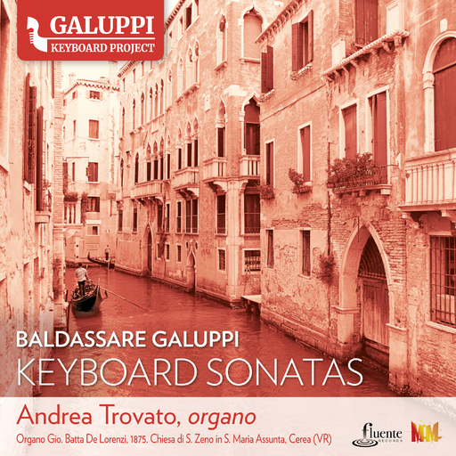 Andrea Trovato - Galuppi Keyboard Project - Keyboard Sonatas, Vol. 2