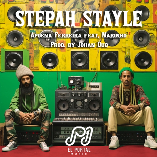 Apoena Ferreira, Marinho & Johan Dub - Stepah Stayle