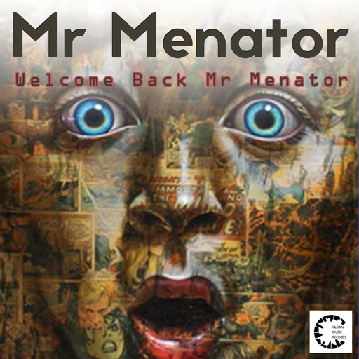 Mr Menator - Welcome Back Mr Menator