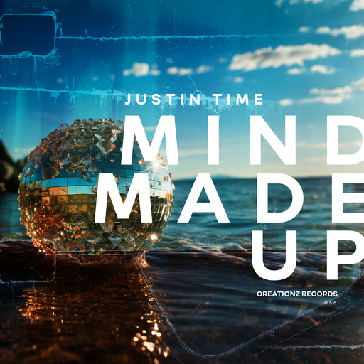 Justin Time - Mind Made Up