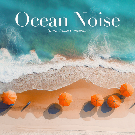 Static Noise Collection - Ocean Noise