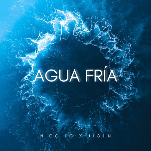 NICO LG & JJohn - Agua Fría