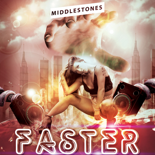 Middlestones - Faster