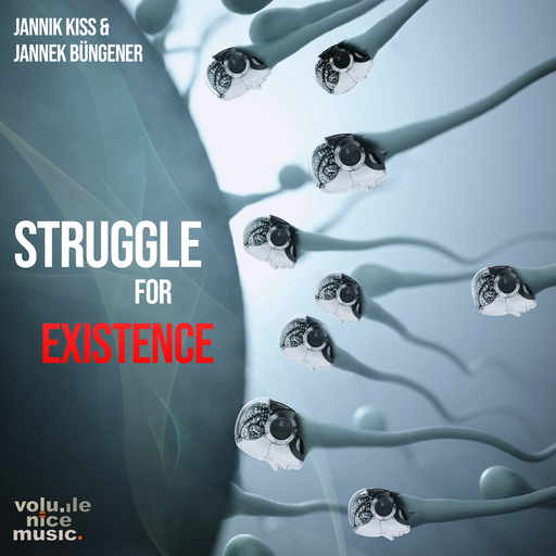 Jannek Büngener & Jannik Kiss - Struggle for Existence