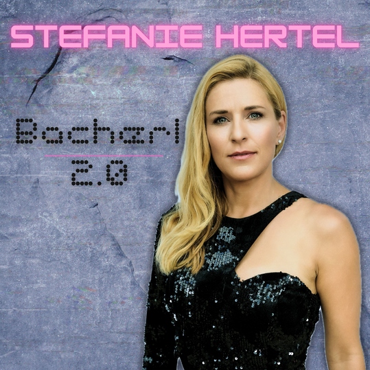 Stefanie Hertel - BACHERL 2.0