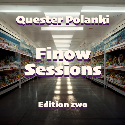 Quester Polanki - Finow Sessions - Edition zwo