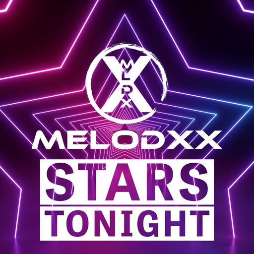 MELODXX - Stars Tonight