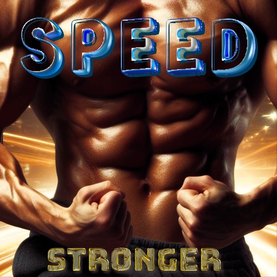 SPEED - Stronger