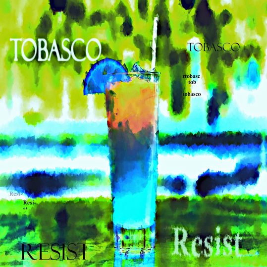 Tobasco - Resist