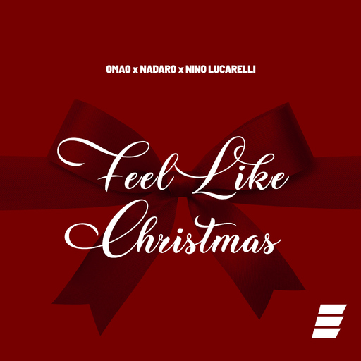 OMAO, NADARO & Nino Lucarelli - Feel Like Christmas