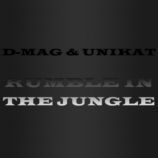 Unikat Music & D-Mag - Rumble in the Jungle