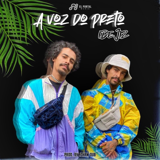 Ibejiz & Johan Dub - A Voz do Preto