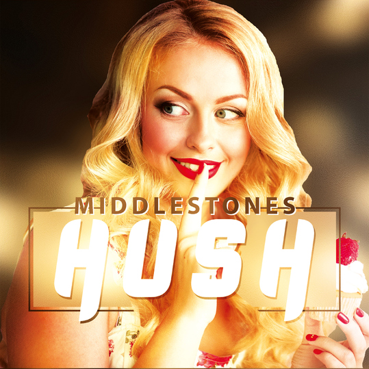 Middlestones - Hush