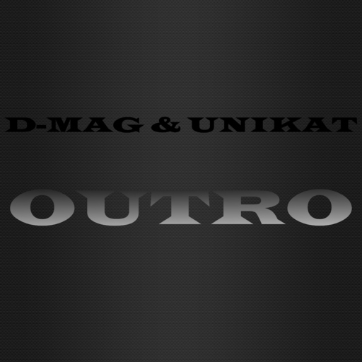 D-Mag & Unikat Music - Outro