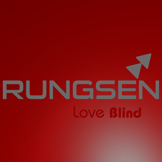 RUNGSEN - LOVE BLIND