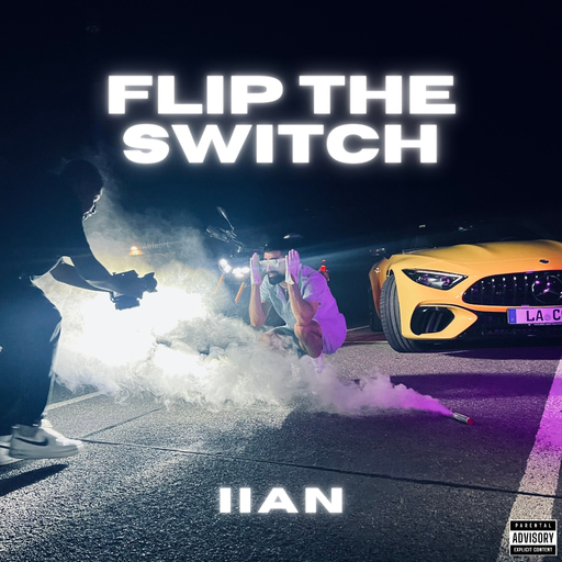 IIAN - FLIP THE SWITCH