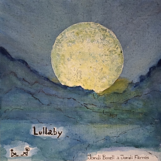 Jordi Bonell & Jordi Farres - Lullaby